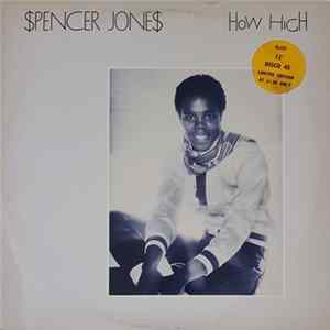 FLAC $pencer Jone$ - How High