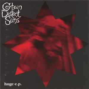 FLAC Certain Distant Suns - Huge E.P.