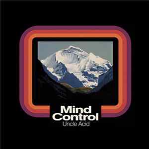 FLAC Uncle Acid - Mind Control