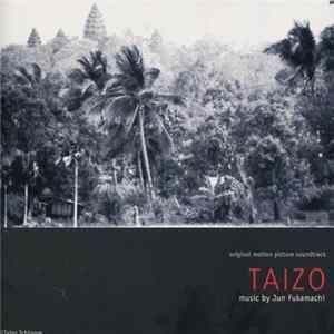 FLAC Jun Fukamachi - Taizo Original Motion Picture Soundtrack