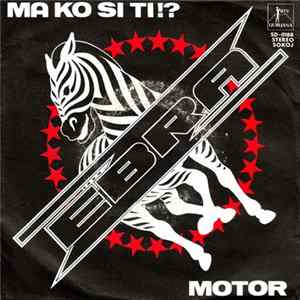 FLAC Zebra - Ma Ko Si Ti? / Motor