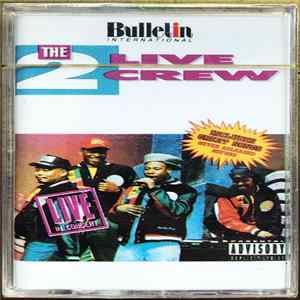 FLAC The 2 Live Crew - Live In Concert
