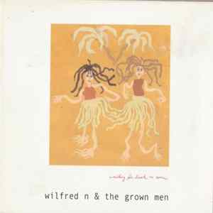 FLAC Wilfred N & The Grown Men - Waiting For Luck To Come