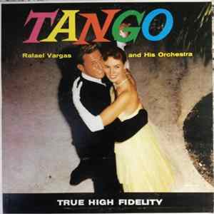 FLAC Rafael Vargas And His Orchestra - Tango