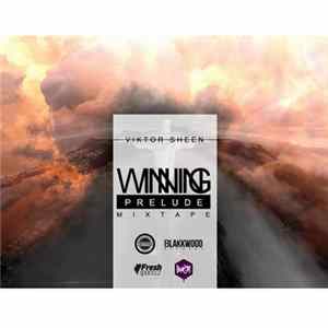 FLAC Viktor Sheen - Winning Prelude Mixtape