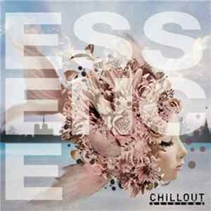 FLAC Various - Essence - Chillout Sessions