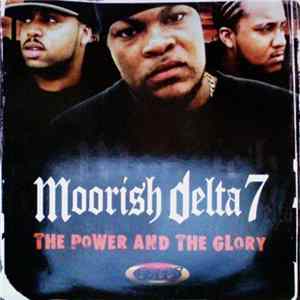 FLAC Moorish Delta 7 - The Power And The Glory