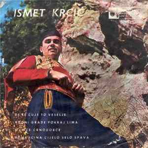 FLAC Ismet Krcić - Đe Se Čuje To Veselje