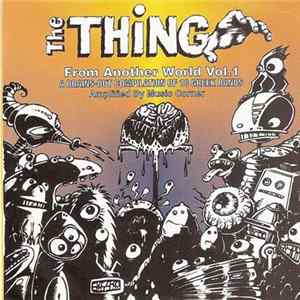 FLAC Various - The Thing From Another World Vol.1: A Brains-Out Compilation Of 18 Greek Bands