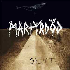 FLAC Martyrdöd - Sekt