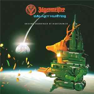 FLAC Nightcrawler - Jägermeister Galaxy Hunter