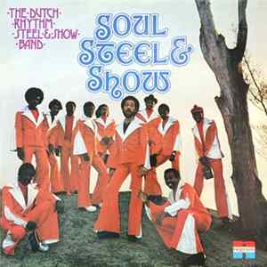 FLAC The Dutch Rhythm Steel & Showband - Soul, Steel & Show