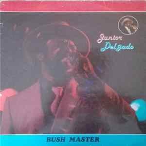 FLAC Junior Delgado - Bush Master