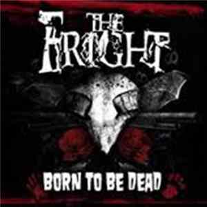 FLAC The Fright - Born To Be Dead