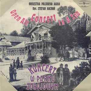 FLAC Orkiestra Polskiego Radia, Stefan Rachoń - Open Air Concert In A Spa (Koncert W Parku Zdrojowym)
