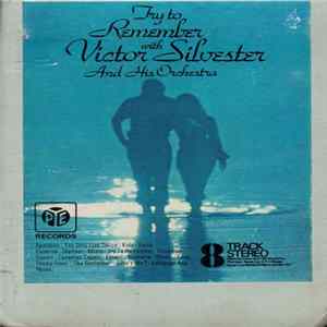 FLAC Victor Silvester And His Orchestra - Try To Remember With Victor Silvester