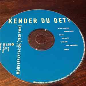 FLAC Papkasseshow - Kender Du Det? (Mona Mona)