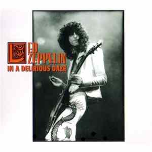 FLAC Led Zeppelin - In A Delirious Daze