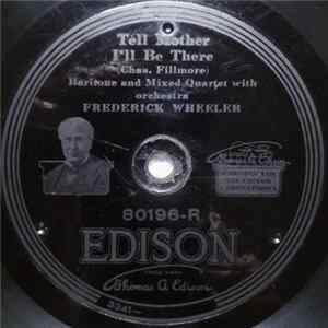 FLAC Frederick Wheeler / Vernon Archibald - Tell Mother I'll Be There / I'm Longing For My Home Sweet Home
