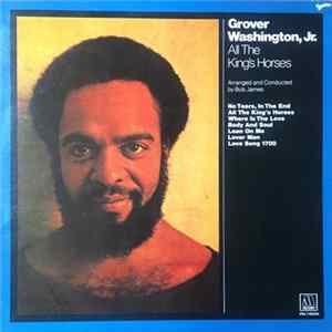 FLAC Grover Washington, Jr. - All The King's Horses