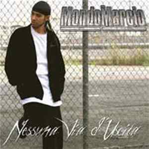 FLAC Mondo Marcio - Nessuna Via D'Uscita