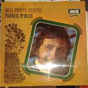 FLAC Frankie McBride - Real Smooth Country