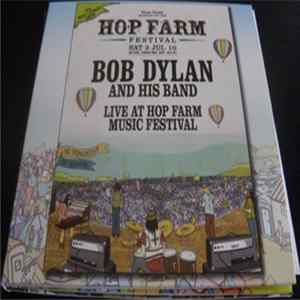 FLAC Bob Dylan And His Band - Live At Hop Farm Music Festival