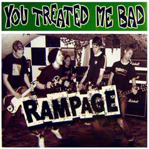 FLAC Rampage - You Treated Me Bad