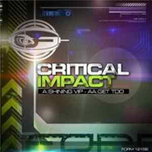 FLAC Critical Impact - Shining VIP / Get Too