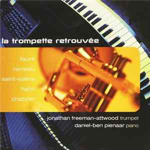 FLAC Jonathan Freeman Attwood - La Trompette Retrouvée