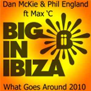 FLAC Dan McKie & Phil England Ft. Max'C - What Goes Around 2010