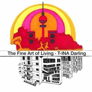FLAC T-INA Darling - The Fine Art Of Living
