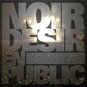 FLAC Noir Désir - En Public