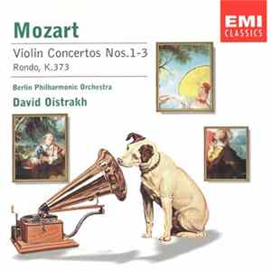 FLAC Mozart - Berlin Philharmonic Orchestra, David Oistrakh - Violin Concertos Nos. 1-3 · Rondo, K.373