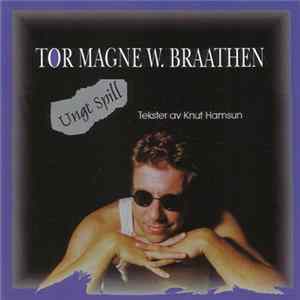 FLAC Tor Magne W. Braathen - Ungt Spill