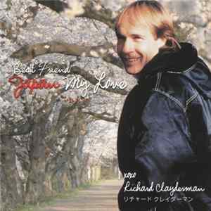 FLAC Richard Clayderman - Best Friend - Japan My Love