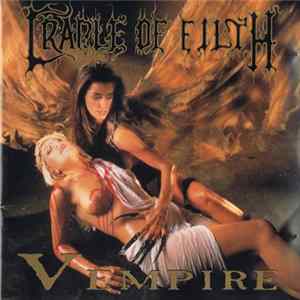 FLAC Cradle Of Filth - Vempire Or Dark Faerytales In Phallustein