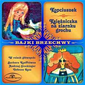 FLAC Jan Brzechwa - Kopciuszek / Księżniczka Na Ziarnku Grochu