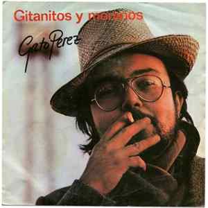 FLAC Gato Pérez - Gitanitos Y Morenos