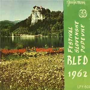 FLAC Various - Festival Slovenske Popevke Bled 1962