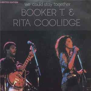 FLAC Booker T. Jones, Rita Coolidge - We Could Stay Together
