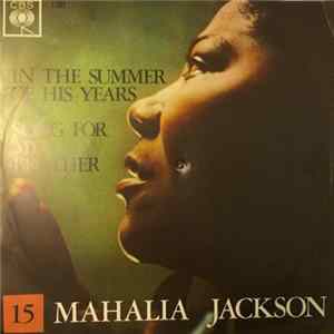 FLAC Mahalia Jackson - In The Summer Of His Years