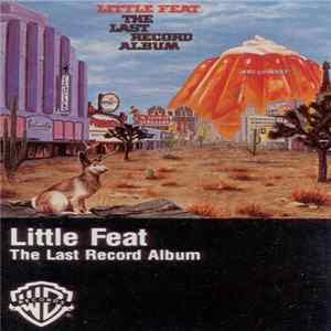 FLAC Little Feat - The Last Record Album
