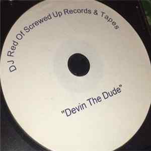 FLAC DJ Red Of Screwed Up Records & Tapes - Devin The Dude
