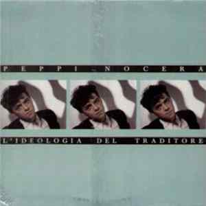 FLAC Peppi Nocera - Ideologia Del Traditore