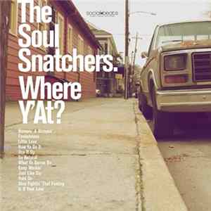 FLAC The Soul Snatchers - Where Y'At?