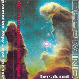 FLAC Deep Mind - Break Out - Der Seelenbeschleuniger