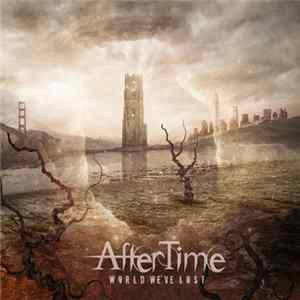 FLAC AfterTime - World We've Lost
