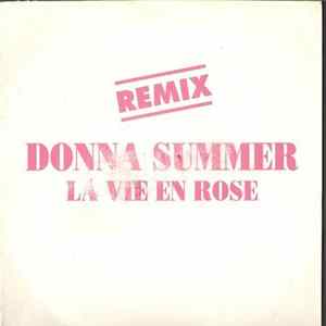 FLAC Donna Summer - La Vie En Rose (Remix)