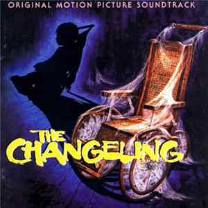 FLAC Rick Wilkins / Ken Wannberg / Howard Blake - The Changeling (Original Motion Picture Soundtrack)